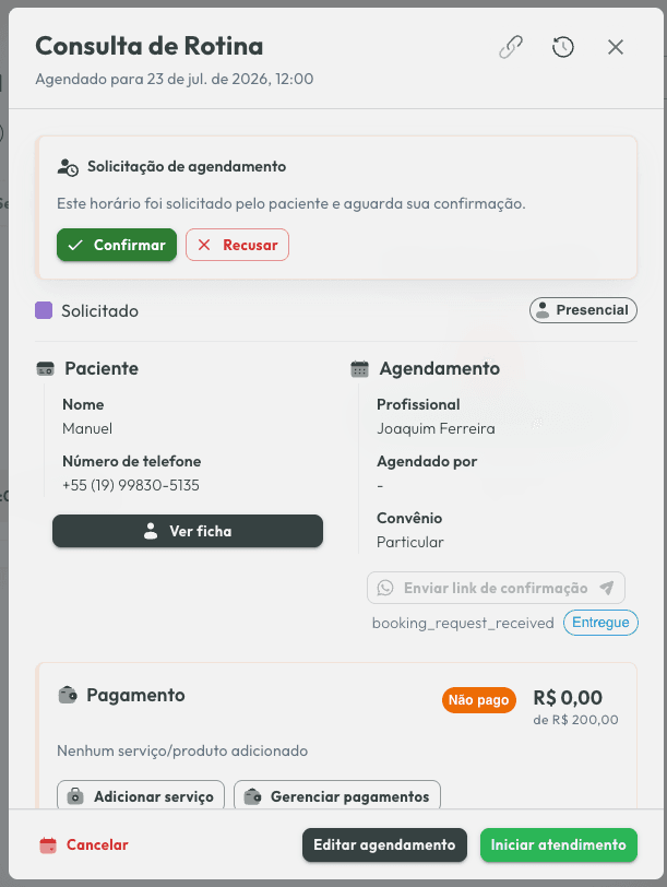 Confirme ou recuse cada solicitação que chegar