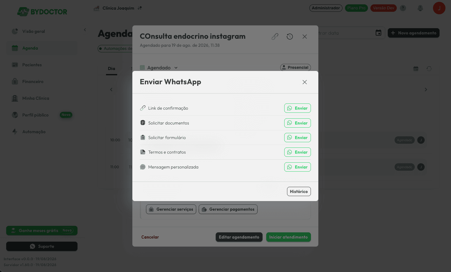 Abra o envio pelo agendamento ou pela aba do paciente